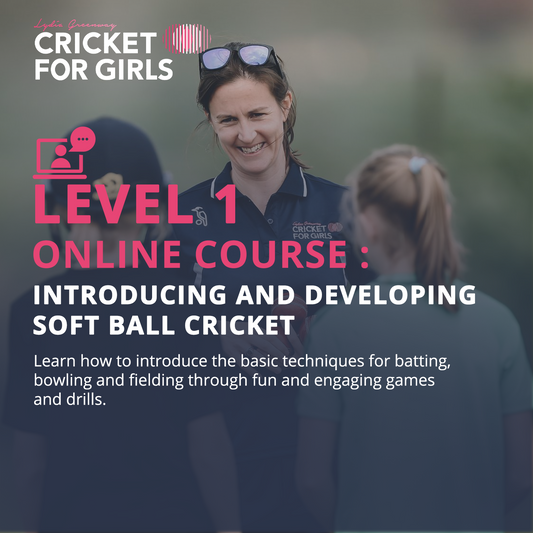 Cricket for Girls Level 1 Online Course